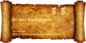 Brebu Benignusz névjegykártya